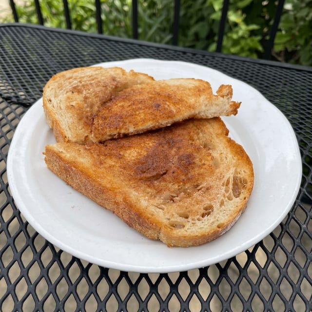 Cinnamon Sugar Toast.
